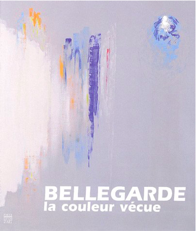 Bellegarde, la couleur vécue